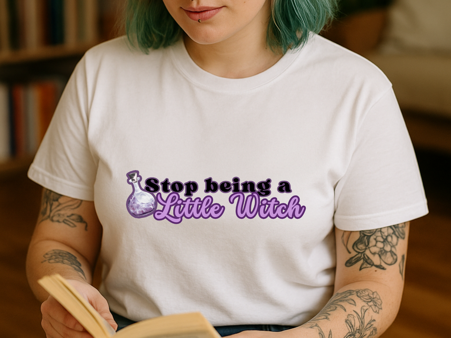 Comfort Colors Shirt, Stop Being a Little Witch Text-Only