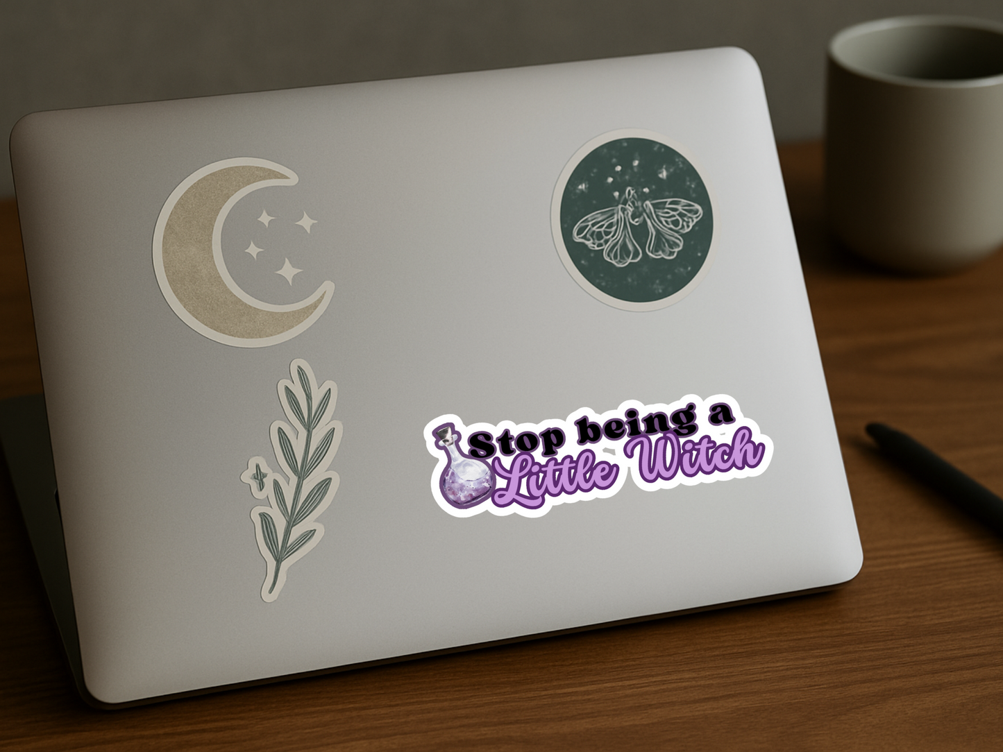"Stop Being a Little Witch" Sticker
