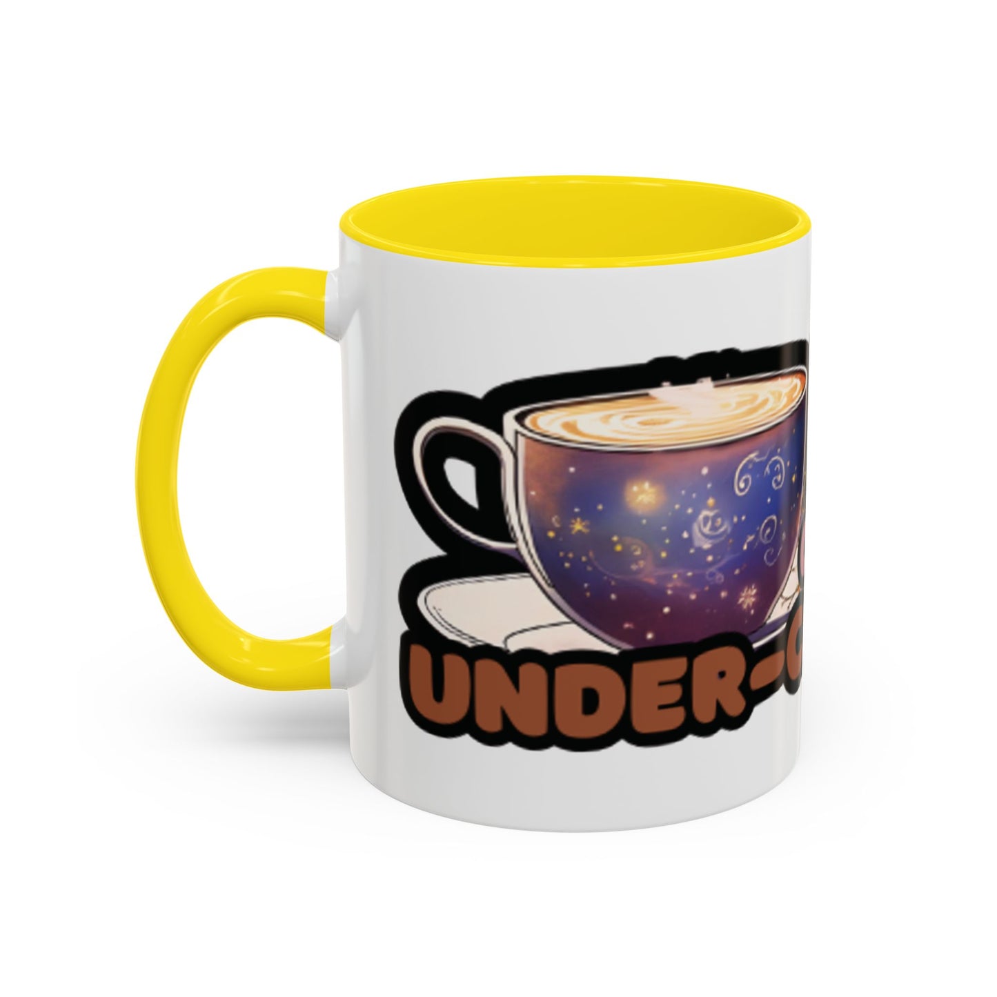 Coffee Mug - "Over It, Under Paid, Over Worked, Under Caffeinated" Accent Mug